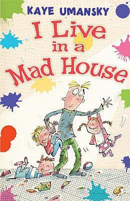 I Live in a Mad House (Black Cats) N/A 9780713684162 Front Cover