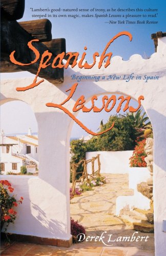 Spanish Lessons Beginning a New Life in Spain Reprint  9780767904162 Front Cover