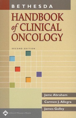 Bethesda Handbook of Clinical Oncology  2nd 2005 (Revised) 9780781751162 Front Cover
