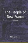 People of New France  2nd 1997 (Revised) 9780802078162 Front Cover