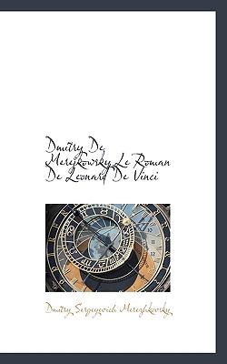 Dmitry de Merejkowsky le Roman de Leonard de Vinci  N/A 9781116837162 Front Cover