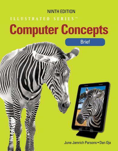 Computer Concepts Illustrated Brief 9th 2013 9781133526162 Front Cover