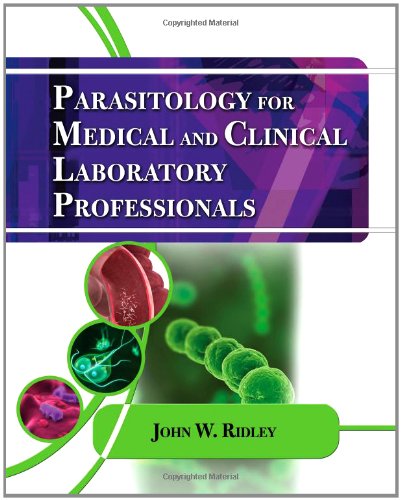 Parasitology for Medical and Clinical Laboratory Professionals   2012 9781435448162 Front Cover