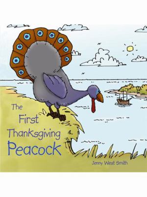 First Thanksgiving Peacock N/A 9781438900162 Front Cover