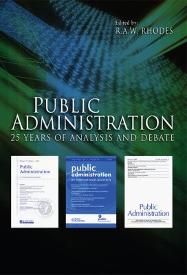Public Administration 25 Years of Analysis and Debate  2011 9781444332162 Front Cover