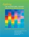 Applying the Occupational Therapy Practice Framework The Cardinal Hill Occupational Participation Process  2006 9781569002162 Front Cover
