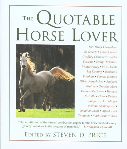 Quotable Horse Lover   2003 9781592280162 Front Cover