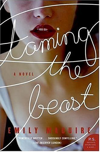 Taming the Beast A Novel  2006 9780061122163 Front Cover