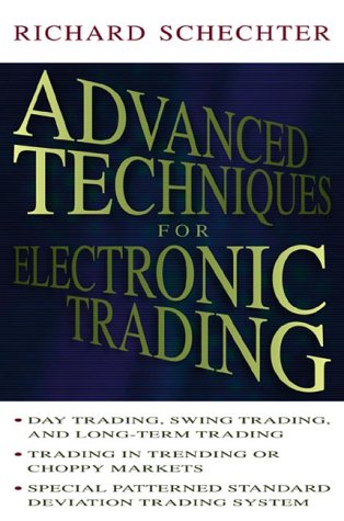 Advanced Techniques for Electronic Trading  6th 2000 9780071358163 Front Cover