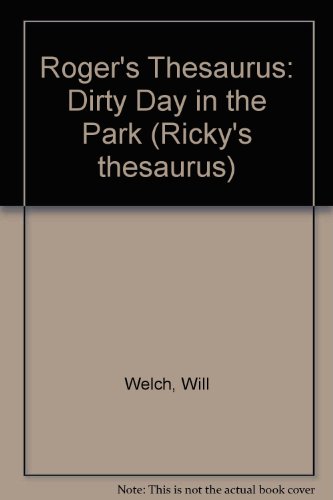 Ricky's Thesaurus A Dirty Day in the Park  1996 9780091765163 Front Cover