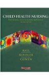 Child Health Nursing  2nd 2010 9780138004163 Front Cover