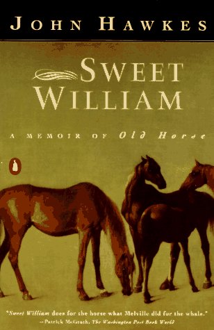 Sweet William A Memoir of Old Horse Reprint  9780140236163 Front Cover