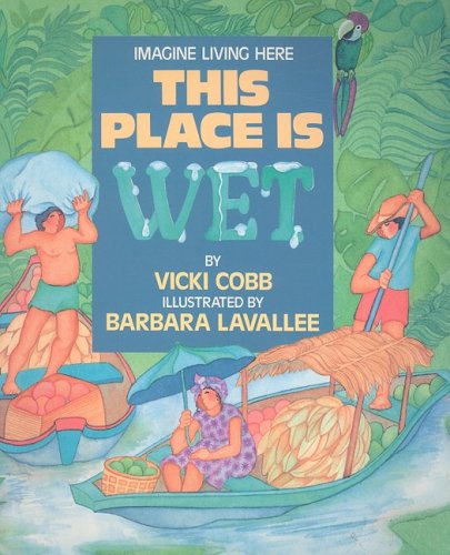 This Place Is Wet  95th 9780153052163 Front Cover
