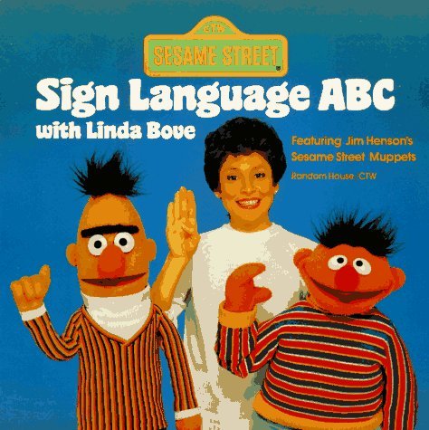 Sesame Street Sign Language ABC with Linda Bove  N/A 9780394875163 Front Cover