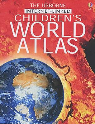 The Usborne Internet-linked Children's Atlas (Internet-linked) N/A 9780746047163 Front Cover