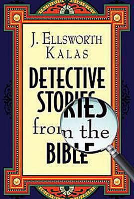 Detective Stories from the Bible  N/A 9781426726163 Front Cover