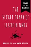 Secret Diary of Lizzie Bennet A Novel N/A 9781476763163 Front Cover