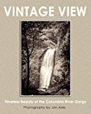 Vintage View Timeless Beauty of the Columbia River Gorge N/A 9781481840163 Front Cover