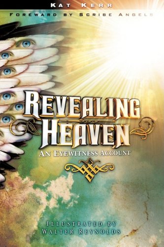 Revealing Heaven 1st 9781602665163 Front Cover