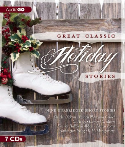Great Classic Holiday Stories:   2012 9781620641163 Front Cover