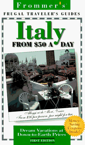 Frommer's Italy on Fifty Dollars a Day  N/A 9780028609164 Front Cover