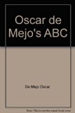 Oscar de Mejo's ABC N/A 9780060205164 Front Cover
