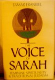 Voice of Sarah Feminine Spirituality and Traditional Judaism  1976 9780060630164 Front Cover