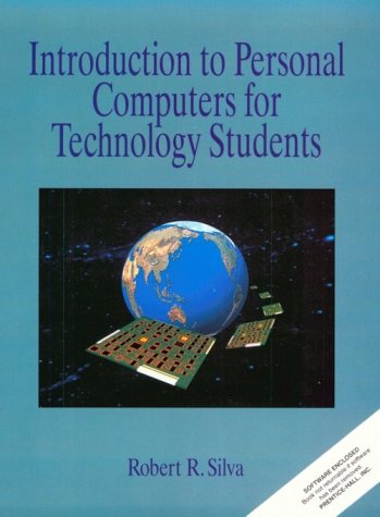 Introduction to Personal Computers for Technology Students  1st 1997 9780131910164 Front Cover