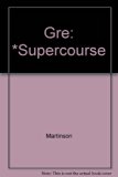 Supercourse for the GRE N/A 9780133635164 Front Cover