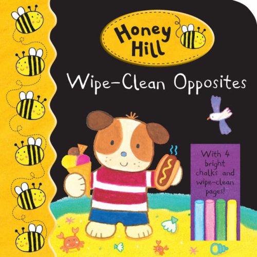 Honey Hill Wipe-clean Opposites:   2009 9780230709164 Front Cover