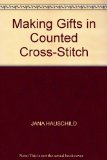 Making Gifts in Counted Cross Stitch N/A 9780312052164 Front Cover