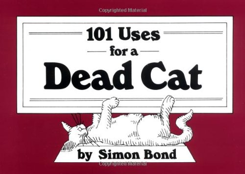 101 Uses for a Dead Cat  N/A 9780517545164 Front Cover