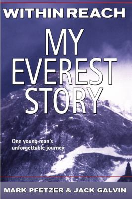 Within Reach My Everest Story PrintBraille  9780613153164 Front Cover