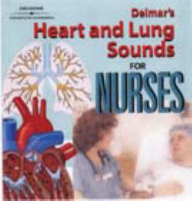 Heart and Lung Sounds  2nd 2002 9780766824164 Front Cover
