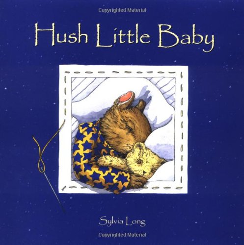 Hush Little Baby   1997 9780811814164 Front Cover