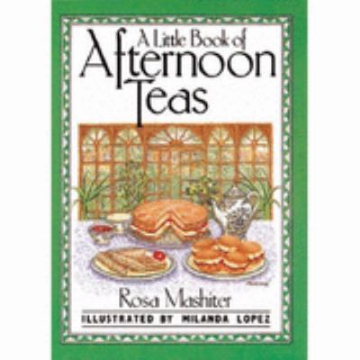 A Little Book of Afternoon Teas (International Little Cookbooks) N/A 9780862812164 Front Cover