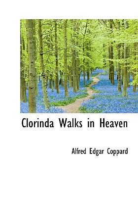 Clorinda Walks in Heaven N/A 9781115249164 Front Cover