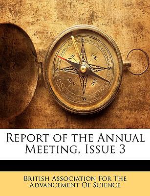 Report of the Annual Meeting, Issue  N/A 9781145569164 Front Cover