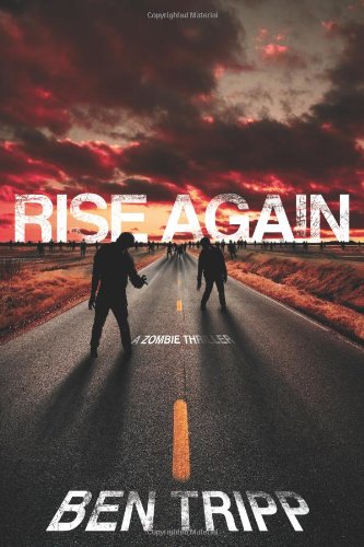 Rise Again A Zombie Thriller N/A 9781439165164 Front Cover