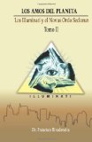 Los Amos Del Planeta La Elitocracia Global, Los Illuminati y el Novus Ordo Seclorum N/A 9781439264164 Front Cover