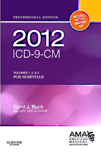 ICD-9-CM 2012 Professional Edition for Hospitals, Vol 1, 2 and 3:  2011 9781455707164 Front Cover