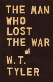 Man Who Lost the War  N/A 9781497697164 Front Cover