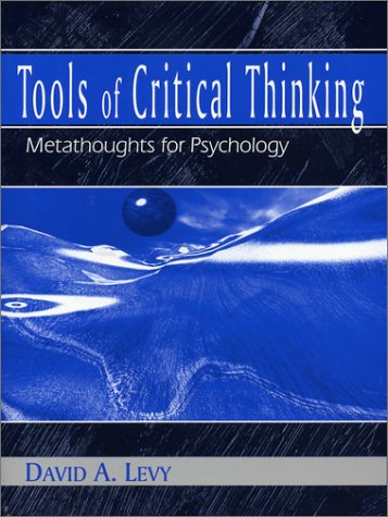 Tools of Critical Thinking : Metathoughts for Psychology  1997 9781577663164 Front Cover