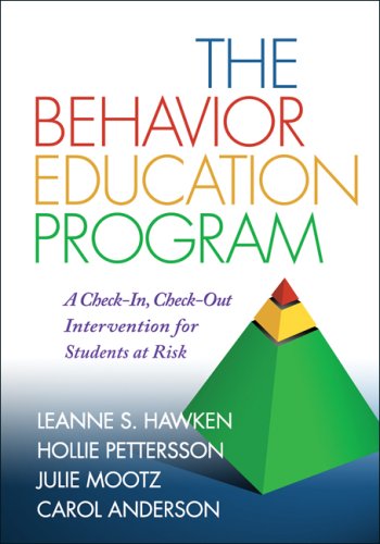 Behavior Education Program A Check-In, Check-Out Intervention for Students at Risk  2005 9781593854164 Front Cover