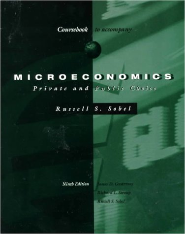 Study Guide to Accompany Microeconomics Private and Public 9th 2000 9780030256165 Front Cover