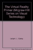 Virtual Reality Primer  1994 9780070364165 Front Cover