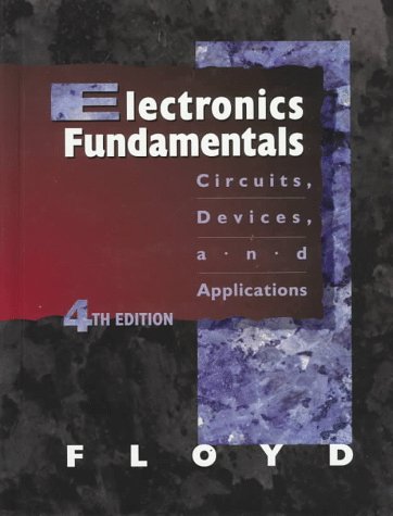 Electronics Fundamentals Circuits, Devices and Applications 4th 1998 9780138352165 Front Cover