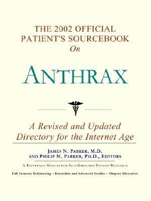 2002 Official Patient's Sourcebook on Anthrax  N/A 9780597834165 Front Cover