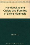 Handbook to the Orders and Families of Living Mammals 2nd 9780916422165 Front Cover