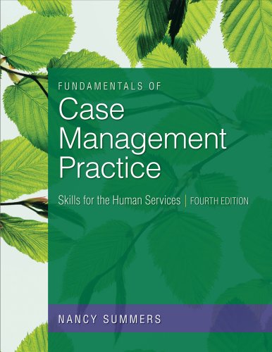 Fundamentals of Case Management Practice Skills for the Human Services 4th 2012 9781133314165 Front Cover